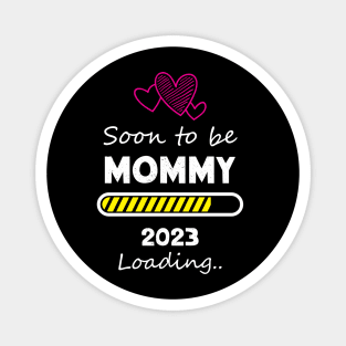 Soon to be Mommy 2023 Loading Magnet